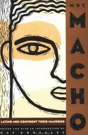 Tapa de Muy Macho: Latino Men Confront Their Manhood