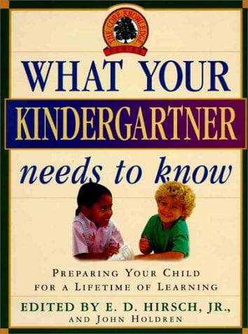Tapa de What Your Kindergartner Needs to Know