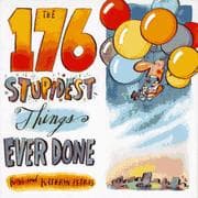 Tapa de The 176 stupidest things ever done