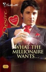 Tapa de What The Millionaire Wants...