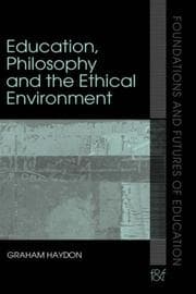Tapa de Education, Philosophy and the Ethical Environment