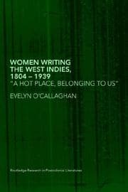 Tapa de Women Writing the West Indies, 1804-1939
