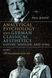 Tapa de Analytical Psychology and German Classical Aesthetics: Goethe, Schiller and Jung, Volume 2