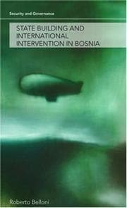 Tapa de State Building and International Intervention in Bosnia (Security and Governance)