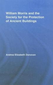 Tapa de Williams Morris and the Society for the Protection of Ancient Buildings (Literary Criticism and Cultural Theory)