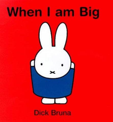 Tapa de When I Am Big (Miffy Pops)