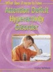 Tapa de Attention Deficit Hyperactivity Disorder (What Does It Mean to Have?)