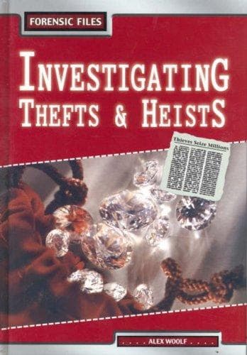 Tapa de Investigating Thefts and Heists (Forensic Files)