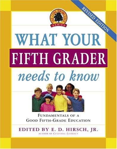 Tapa de What Your Fifth Grader Needs to Know, Revised Edition