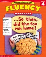 Tapa de Grade 4 (Scholastic Success) Fluency