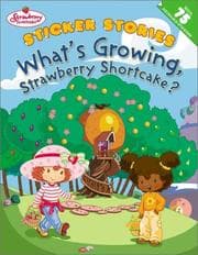 Tapa de What's Growing, Strawberry Shortcake? (Strawberry Shortcake)