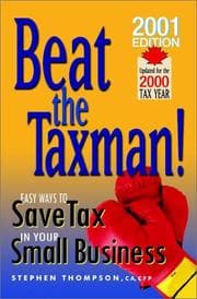 Tapa de Beat the Taxman! Easy Ways to Save Tax in Your Small Business, 2001 Edition, Updated for the 2000 Tax Year