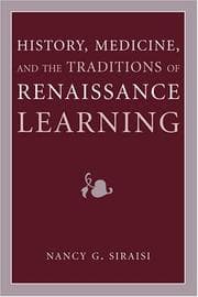 Tapa de History, Medicine, and the Traditions of Renaissance Learning (Cultures of Knowledge in the Early Modern World)