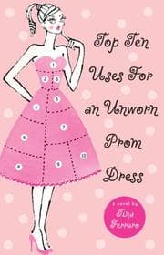 Tapa de Top Ten Uses for an Unworn Prom Dress
