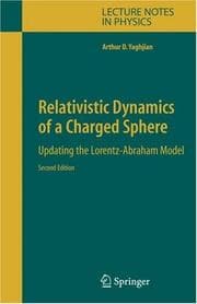 Tapa de Relativistic Dynamics of a Charged Sphere