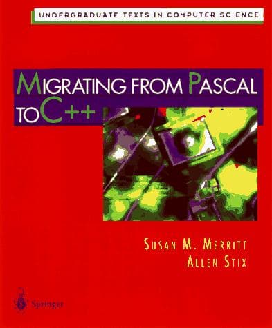 Tapa de Migrating from Pascal to C++ (Undergraduate Texts in Computer Science)