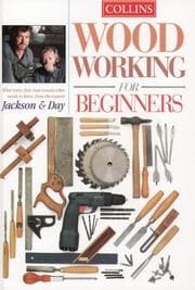 Tapa de Woodworking For Beginners - What Every First-Time Woodworker Needs to Know