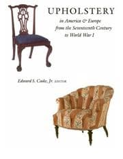 Tapa de Upholstery in America and Europe from the Seventeenth Century to World War I
