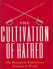 Tapa de The Cultivation of Hatred (Gay, Peter//Bourgeois Experience)