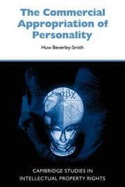Tapa de The Commercial Appropriation of Personality (Cambridge Intellectual Property and Information Law)