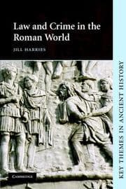 Tapa de Law and Crime in the Roman World (Key Themes in Ancient History)
