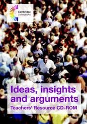 Tapa de Ideas, Insights and Arguments Teachers' Resource CD-ROM (Cambridge Collections)