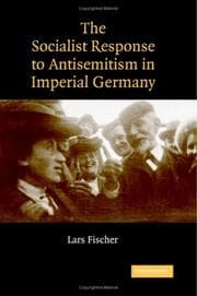 Tapa de The Socialist Response to Antisemitism in Imperial Germany