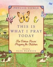 Tapa de This Is What I Pray Today: Divine Hours Prayers For Children
