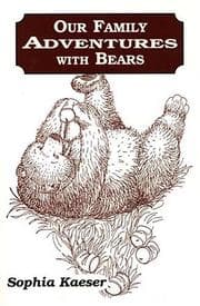 Tapa de Our Family Adventures With Bears