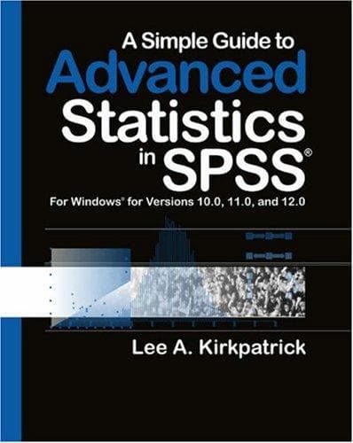 Tapa de A Simple Guide to Advanced Statistics for SPSS, Version 13.0