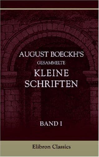 Tapa de August Boeckh's gesammelte kleine Schriften