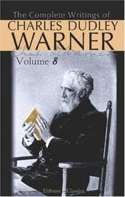 Tapa de The Complete Writings of Charles Dudley Warner: Volume 8