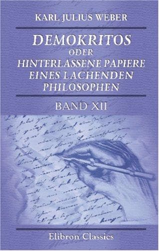Tapa de Demokritos oder hinterlassene Papiere eines lachenden Philosophen