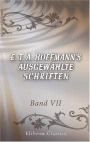 Tapa de E. T. A. Hoffmann\'s ausgewählte Schriften: Band VII. Phantasiestücke in Callot\'s Manier