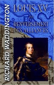 Tapa de Louis XV et le renversement des alliances