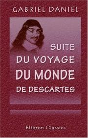 Tapa de Suite du voyage du monde de Descartes, ou Nouvelles difficultez proposées à l\'auteur du Voyage du monde de Descartes
