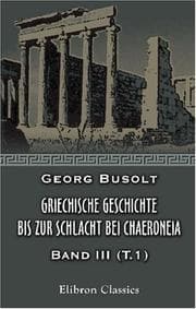 Tapa de Griechische Geschichte bis zur Schlacht bei Chaeroneia: Band III. Teil 1