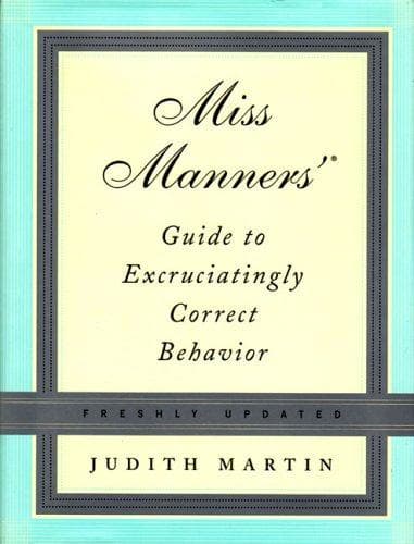 Tapa de Miss Manners' guide to excruciatingly correct behavior