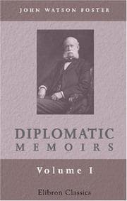 Tapa de Diplomatic Memoirs: Volume 1:1872-1891