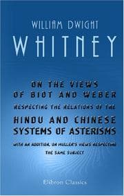 Tapa de On the Views of Biot and Weber Respecting the Relations of the Hindu and Chinese Systems of Asterisms