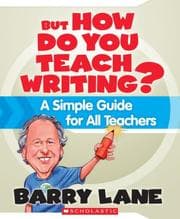 Tapa de But How Do You Teach Writing?