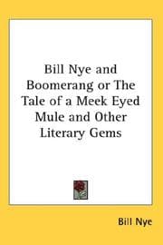 Tapa de Bill Nye and Boomerang or The Tale of a Meek Eyed Mule and Other Literary Gems