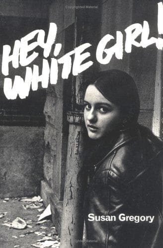 Tapa de Hey, white girl!