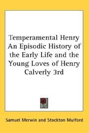Tapa de Temperamental Henry An Episodic History of the Early Life and the Young Loves of Henry Calverly 3rd