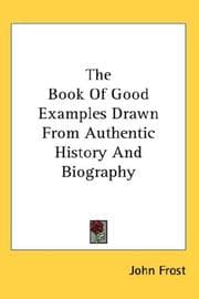 Tapa de The Book Of Good Examples Drawn From Authentic History And Biography