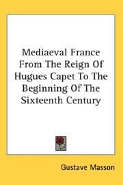 Tapa de Mediaeval France from the Reign of Hugues Capet to the Beginning of the Sixteenth Century