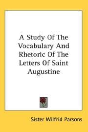 Tapa de A Study Of The Vocabulary And Rhetoric Of The Letters Of Saint Augustine