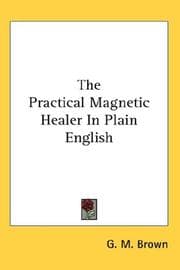 Tapa de The Practical Magnetic Healer In Plain English