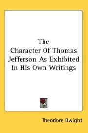 Tapa de The Character Of Thomas Jefferson As Exhibited In His Own Writings