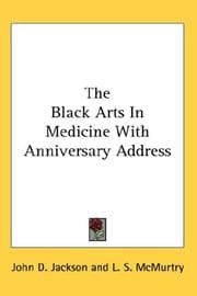 Tapa de The Black Arts In Medicine With Anniversary Address